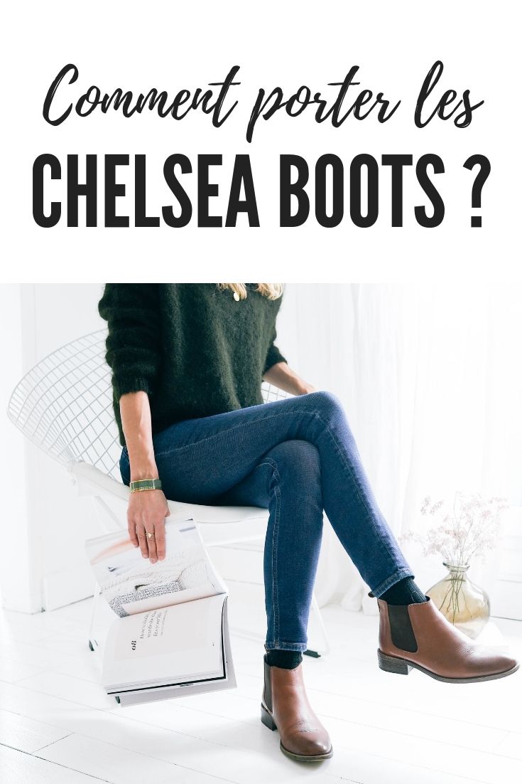 avec quoi porter des chelsea boots femme