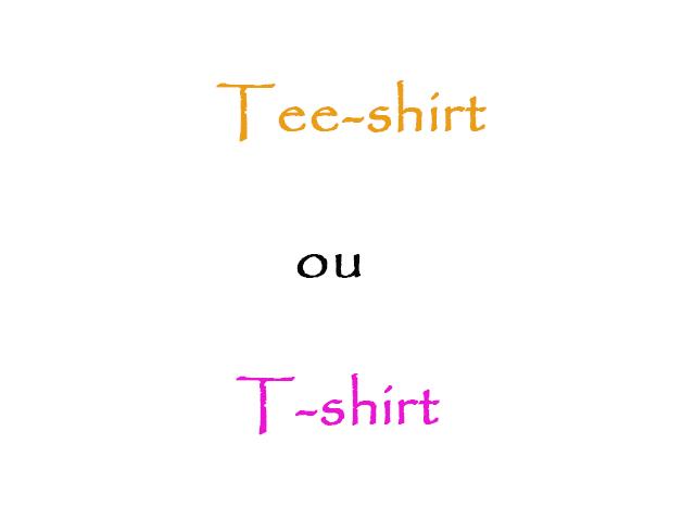 Comment on écrit un T-shirt ?