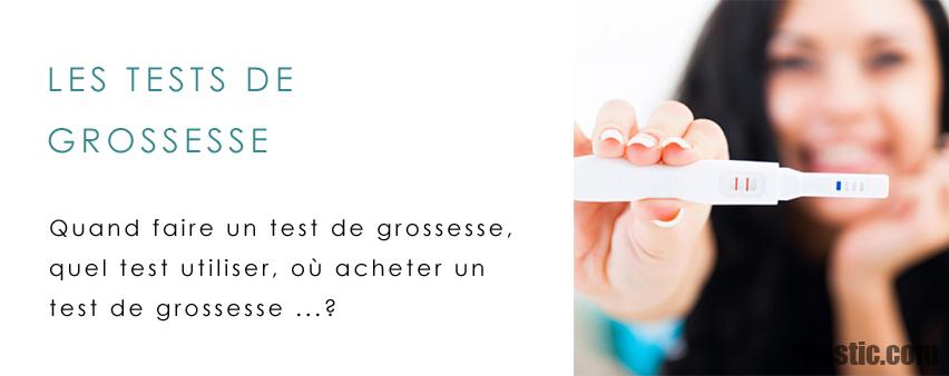 Quand faire un test de grossesse le plus tôt possible ?