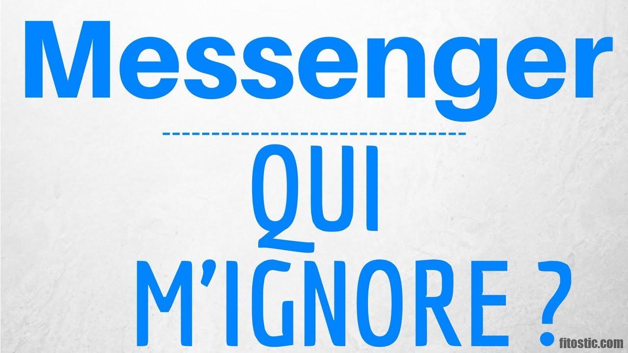 Comment savoir si on est bloqué ou ignoré sur messenger ?