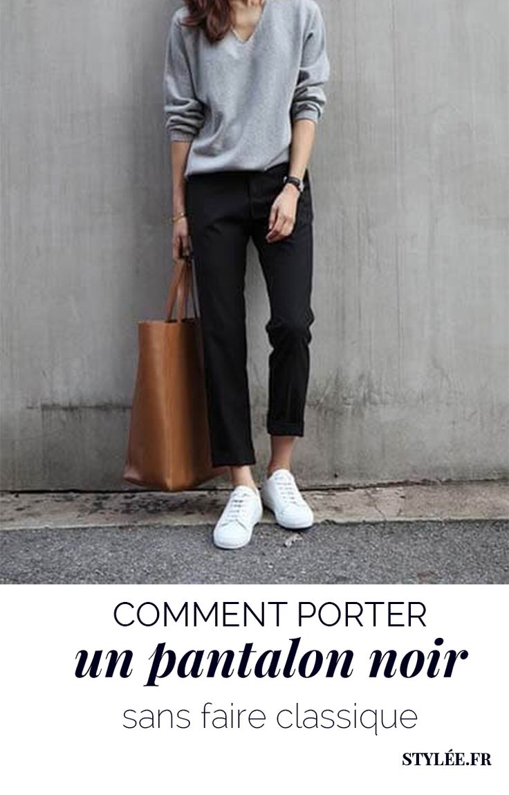 Comment porter un pantalon noir sans faire classique !